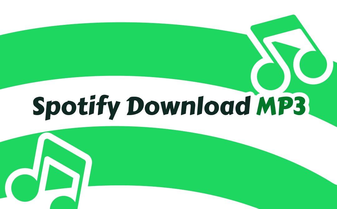 Spotify-Songs als MP3 herunterladen: Gründliche Anleitung mit kostenlosen Methoden